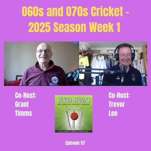 O60s/70s Cricket - 2025 Season Week 1!