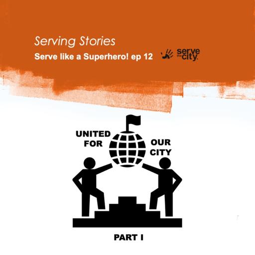 Serve Like a Superhero: United for Our City!