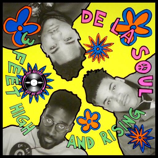 S8E403 - De La Soul '3 Feet High And Rising' with Corey duBrowa