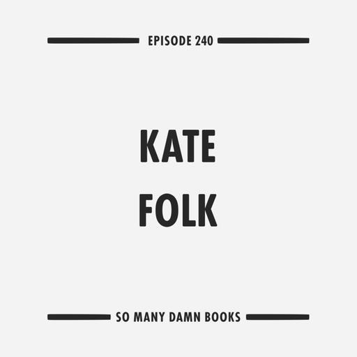 240: Kate Folk (SKY DADDY) and Marlen Haushofer's THE WALL