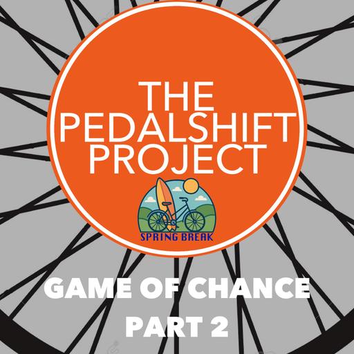 Spring Break: A Game of Chance - Part 2