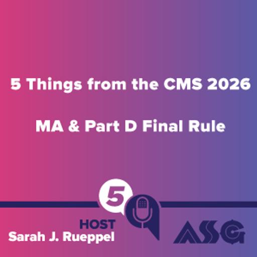 5 Things from the CMS 2026 MA and Part D Final Rule