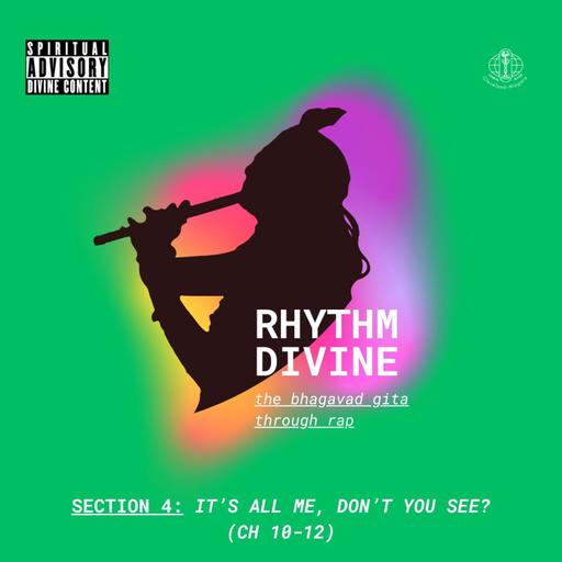 Rhythm Divine: It’s All Me, Don’t You See? (Ch. 10-12)