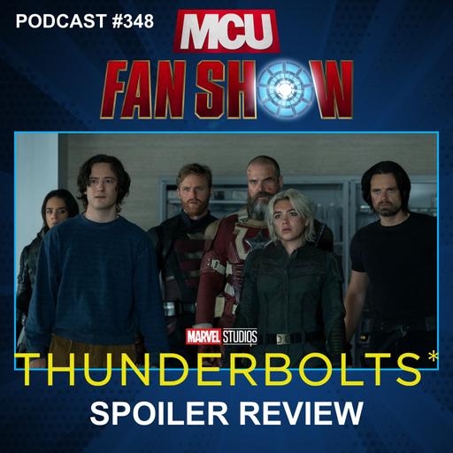 348 Thunderbolts* spoiler review