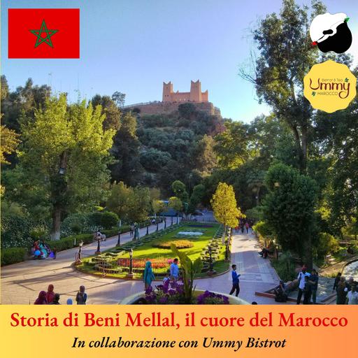 Storia di Beni Mellal, il cuore del Marocco
