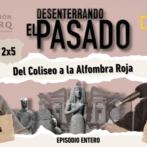 El espectáculo: del Coliseo a la alfombra roja