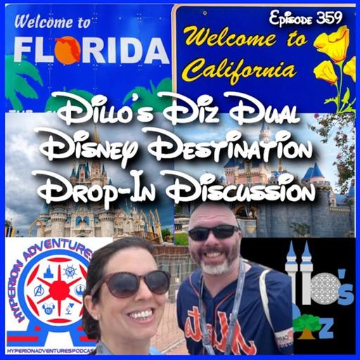 Dillo's Diz Dual Disney Destination Drop-in Discussion