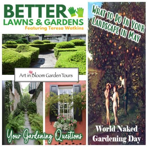 S2 Ep355: Better Lawns and Gardens - Hour 1 May in the Garden May 3, 2025