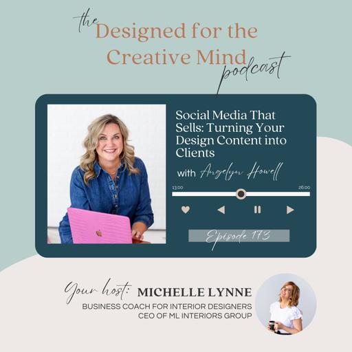 S3 Ep.173 Social Media That Sells: Turning Your Design Content into Clients with Angelyn Howell