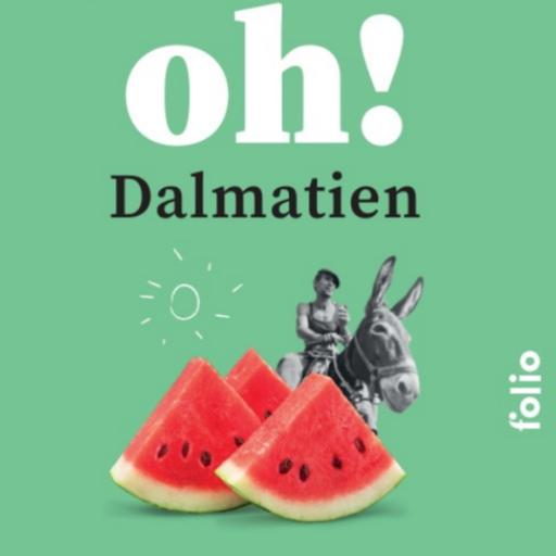 Oh! Dalmatien - Im Gespräch mit Doris Akrap