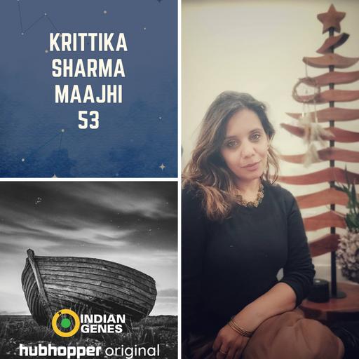 MAAJHI - Empowering people to Humanize Loss, Grief, & find Meaning with Krittika Sharma