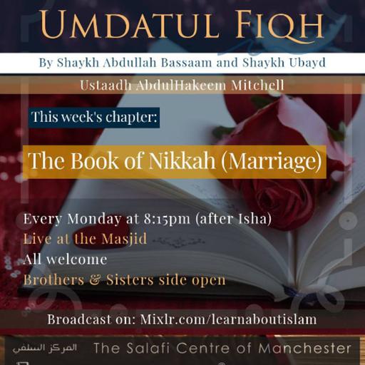 09 - Umadatul Fiqh : The Book of Marriage | Manchester | Abdul Hakeem MItchell