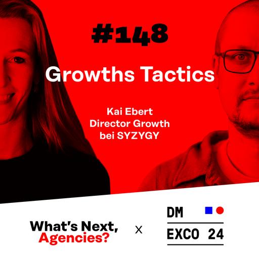 #148 mit Kai Ebert, Director Growth bei SYZYGY