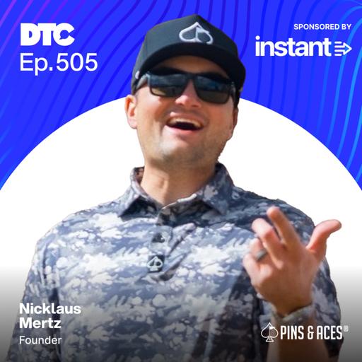 Ep 505: How Pins and Aces Built a $25M Golf Brand with Limited Drops and Omni-Channel Expansion