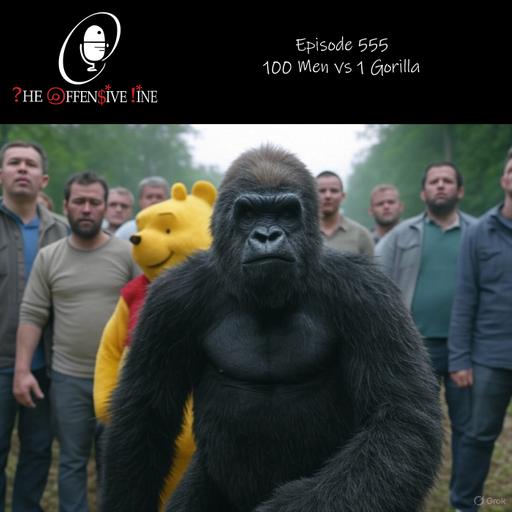Episode 555 - 100 Men Vs 1 Gorilla