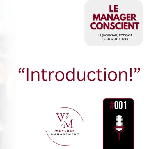 #001 - INTRODUCTION, MANAGER EN CONSCIENCE