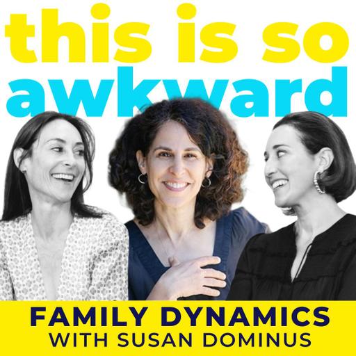 Family Dynamics with Susan Dominus