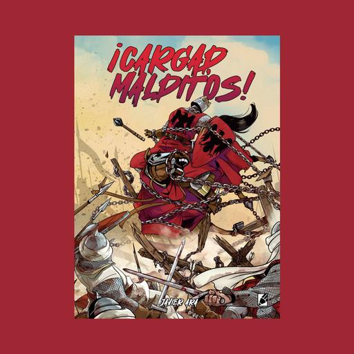 Viñetas y bocadillos - Javier Ara "¡Cargad, malditos!" - 05/05/25