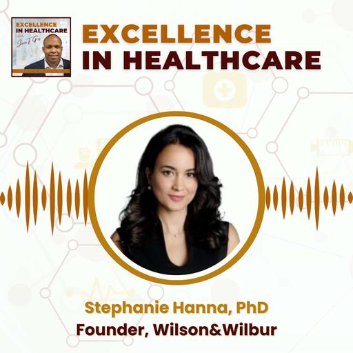 035_Bridging the Gap: Innovation, Empathy & Leadership with Dr. Stephanie Hanna