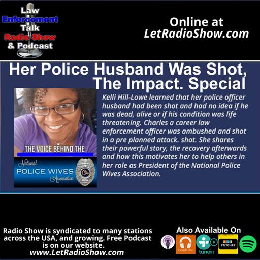 Her Police Husband Was Shot, The Impact.