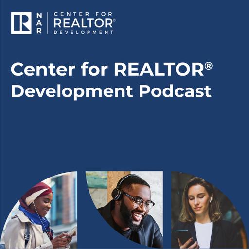 Center for REALTOR® Development 109: Mastering Win-Win Negotiation Strategies with Evan Fuchs: Part 2