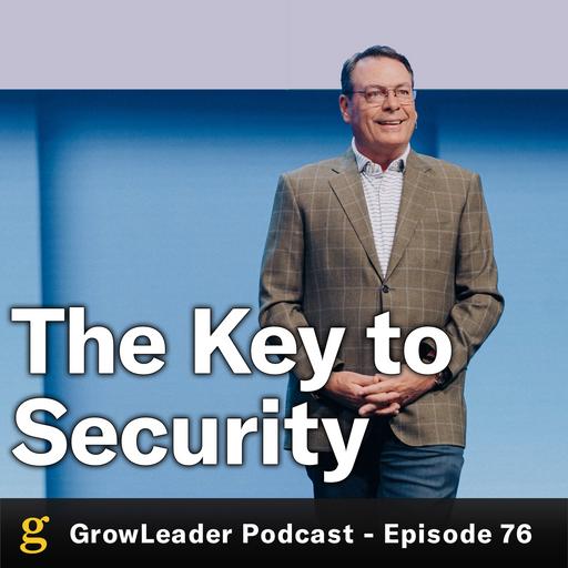 76 | Chris Hodges - The Key to Security