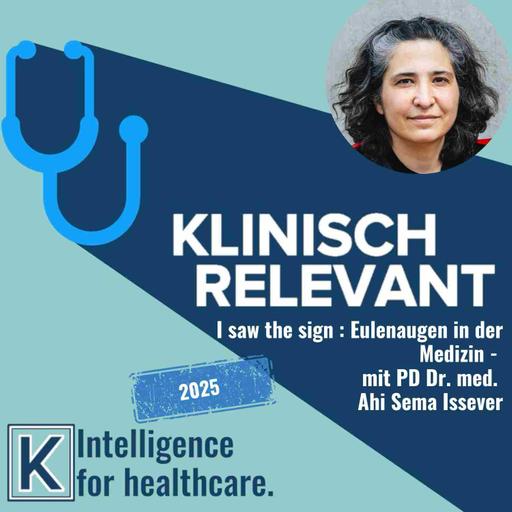 Was Eulenaugen mit Medizin zu tun haben - mit PD Dr. med. Ahi Issever