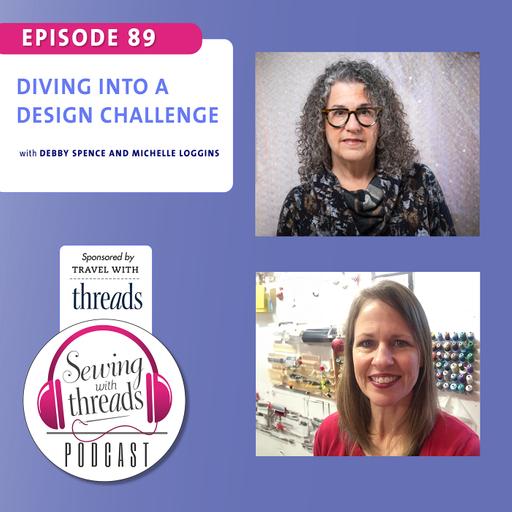 Diving into a Design Challenge, with Debby Spence and Michelle Loggins | Episode 89