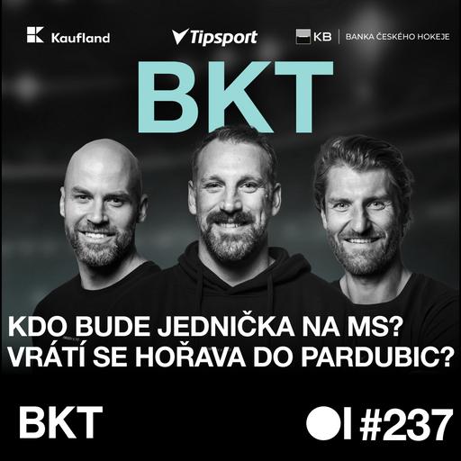 BKT #237 | Kteří hráči si zasloužili nominaci na MS? Monstrum jménem Klapka a trio Zohornů do Brna?