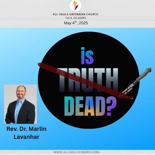 IS TRUTH DEAD?