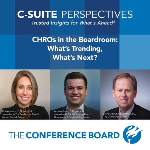 CHROs in the Boardroom: What’s Trending, What’s Next?