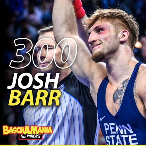 Josh Barr Reflects on NCAA Finals Run, Injury Battle, & Upcoming Plans | 300