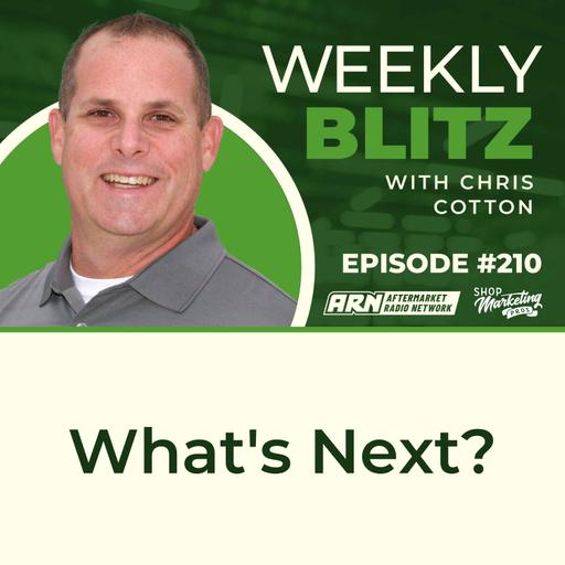 What's Next? [E210] - Chris Cotton Weekly Blitz