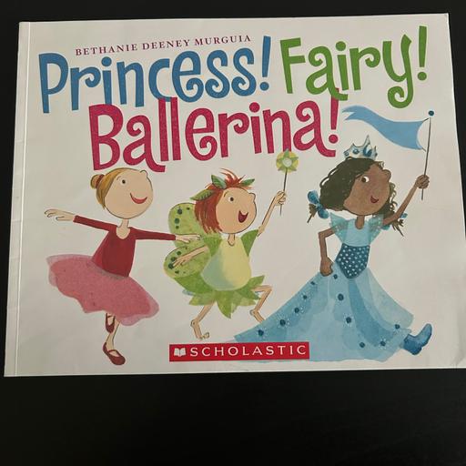 Storytime for Kids: Princess! Fairy! Ballerina! by Bethanie Deeney Murguia