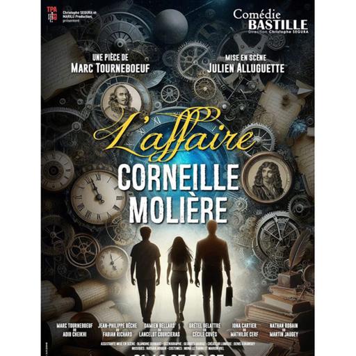 Théâtre - L'Affaire Corneille/Molière - Marc Tourneboeuf