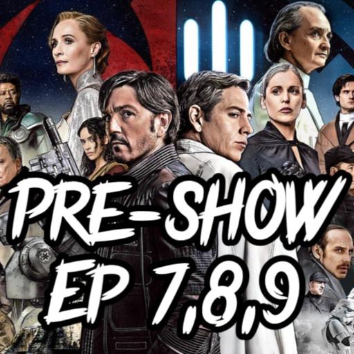 ANDOR S2 ep 7,8,9 PRE-SHOW!