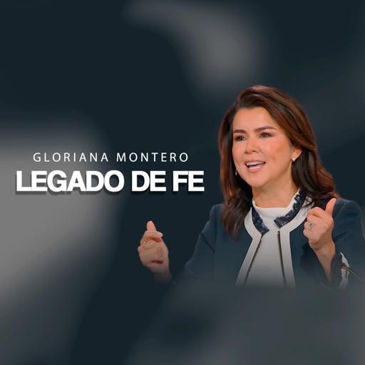 TRANSFIERE TU LEGADO DE FE - Gloriana Montero | Prédicas Cristianas 2025