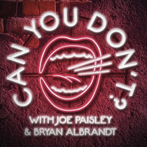Can You Don't? | Soda Space. Mount Fuji. Moms. Tarantula.