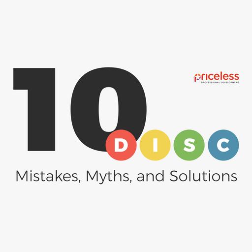 Mini-Episode #6: The 10 Most Common DISC Assessment Mistakes, Myths, and Solutions