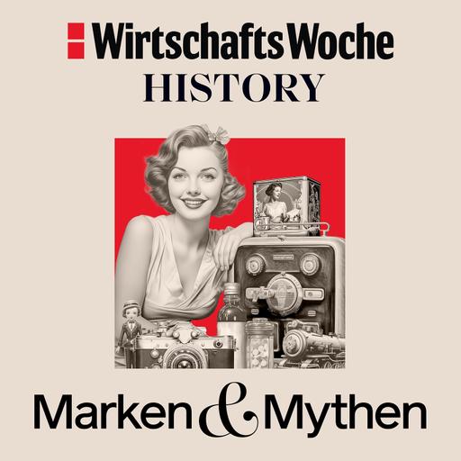 Neue Staffel WiWo History: Marken & Mythen. Ab 10. Mai