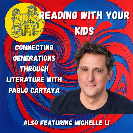Connecting Generations Through Literature With Pablo Cartaya