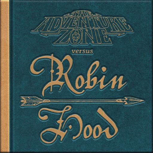 The Adventure Zone Versus Robin Hood: Live in Portland!