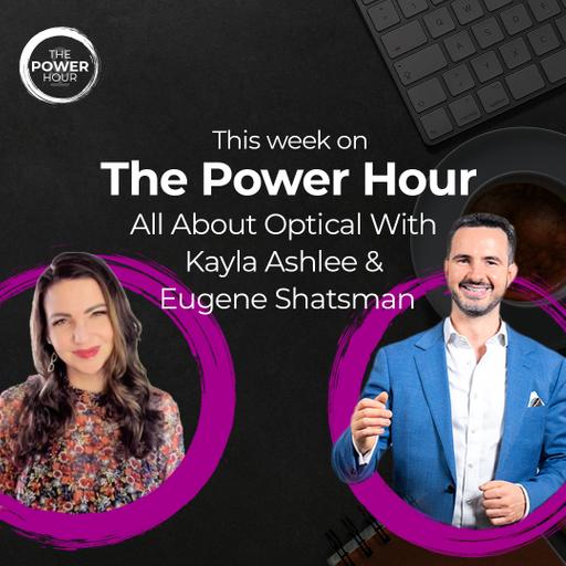 Redefining Optical Sales: Mindset Shifts and Training Strategies, with Kayla Ashlee from Spexy