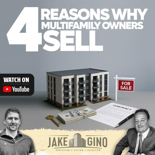 4 reasons why multfiamily owners sell | How To with Gino Barbaro