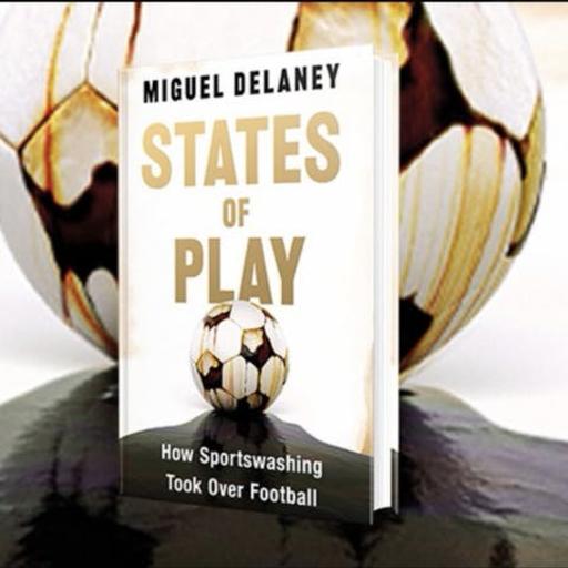 Miguel Delaney On His Book 'States Of Play': TAW Special