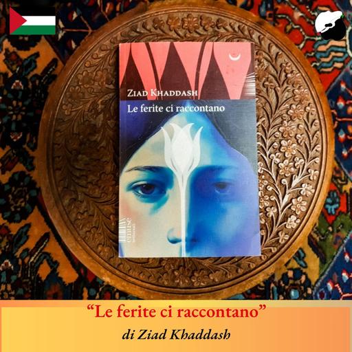 “Le ferite ci raccontano” di Ziad Khaddash