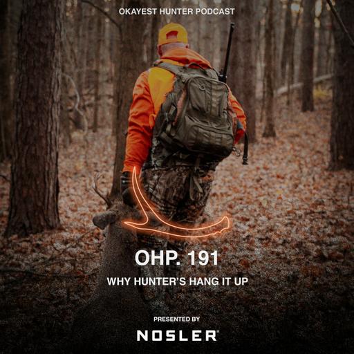 Why Hunters Hang it Up