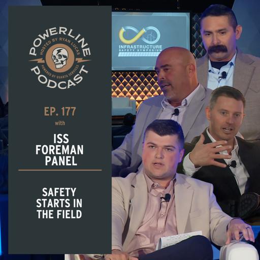 177 | Safety Starts in the Field | The ISS 2025 Foreman Panel