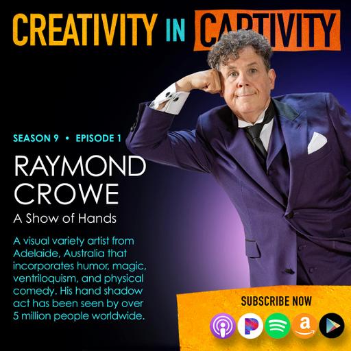 RAYMOND CROWE: A Show of Hands