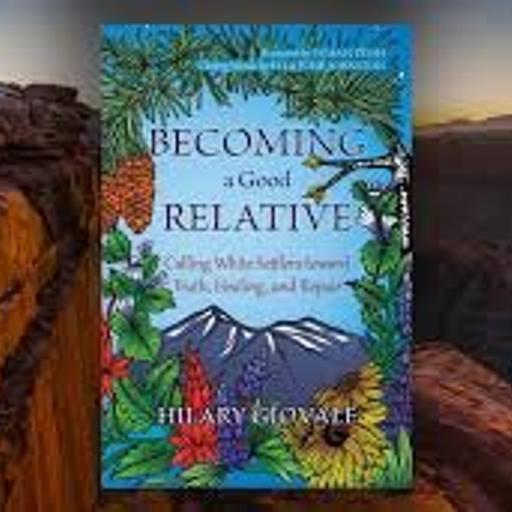 Ep. 205: Becoming a “Good Relative” with Author Hilary Giovale